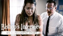 PureTaboo – Bishop’s Interview: An Alina Lopez Story